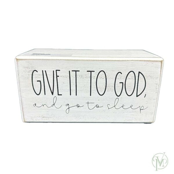 Give it to God sign